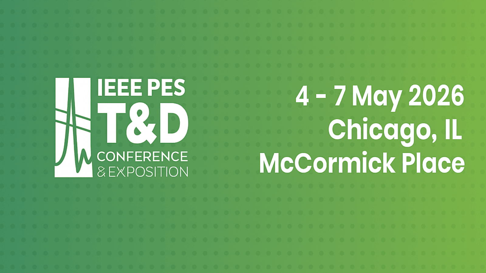 IEEE T&D Conference & Exposition